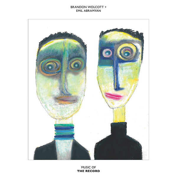 BRANDON WOLCOTT & EMIL ABRAMYAN Music Of The Record