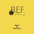 BRITISH ELECTRIC FOUNDATION (B.E.F.) Music for Stowaways