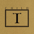 CHILD I EP (Orange Vinyl)