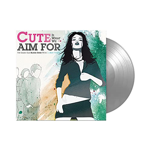 Cute Is What We Aim For The Same Old Blood Rush With A New Touch (FBR 25th Anniversary Edition ) (Colored Vinyl, Silver)