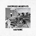 Dropkick Murphys New England Forever