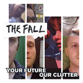 Fall, The Your Future Our Clutter