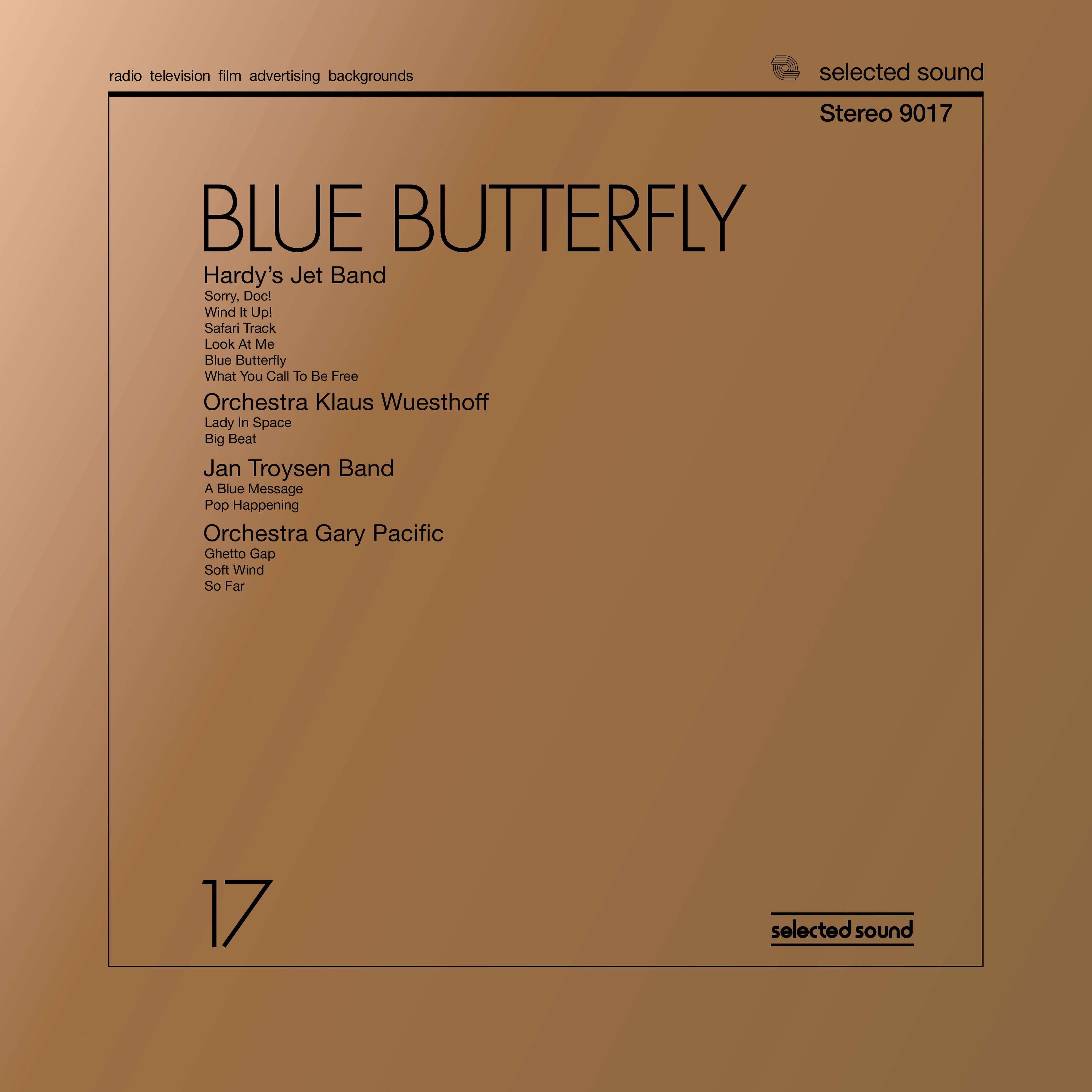 Hardy’s Jet Band / Orchestra Klaus Wuesthoff / Jan Blue Butterfly (Selected Sound)