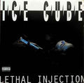 Ice Cube Lethal Injection [Explicit Content]