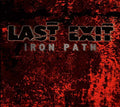 LAST EXIT Iron Path