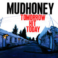 Mudhoney Tomorrow Hit Today(Rocktober '26, Brick & Mortar Exclusive) [Red Vinyl]
