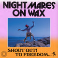 NIGHTMARES ON WAX Shoutout! To Freedom... (2Lp)