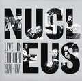 Nucleus Live In Europe 1970-71