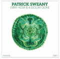 Patrick Sweany Every Hour Is A Dollar Gone