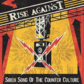 Rise Against SIREN SONG OF THE...