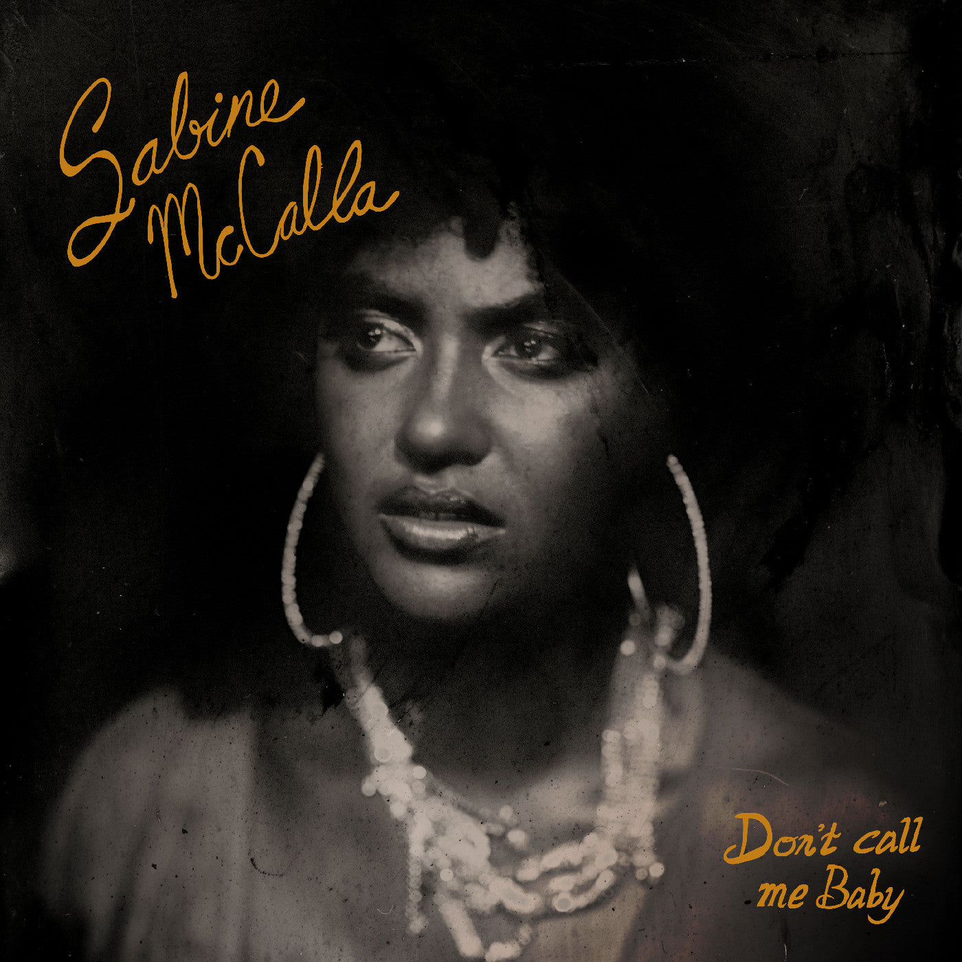 Sabine Mccalla Don'T Call Me Baby