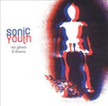Sonic Youth Nyc Ghosts And Flowers
