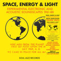 Soul Jazz Records Presents Space, Energy & Light: Experimental Electronic And Acoustic Soundscapes 1961-88 (YELLOW VINYL)