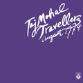 TAJ MAHAL TRAVELLERS August 1974