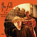 The Fall I Am Kurious Oranj