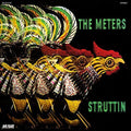 The Meters Struttin (180 Gram Vinyl) [Import]