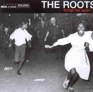The Roots Things Fall Apart [Explicit Content] (2 Lp's)