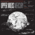 Upper Wilds Mercury (Indie Exclusive, Metallic Silver Vinyl)